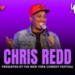 Chris Redd Presented by the New York Comedy Festival